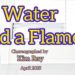 Water and a Flame