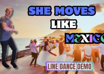 She Moves Like Mexico
