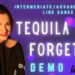 Tequila To Forget