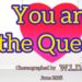 You Are the Queen