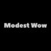 Modest Wow