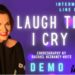 Laugh Til I Cry