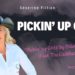 Pickin’ Up Girls