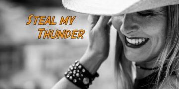 Steal My Thunder
