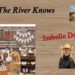 The Rivers Knows